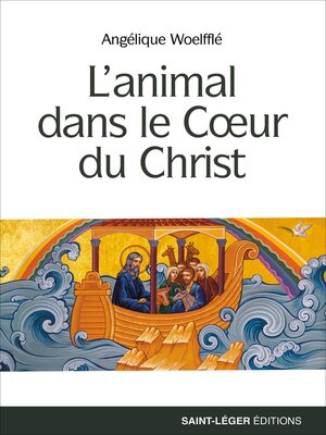 cover image of L'animal dans le cœur du christ
